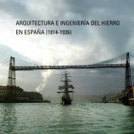 arquitectura e ingeniería del hierro en españa - Fundación Iberdrola