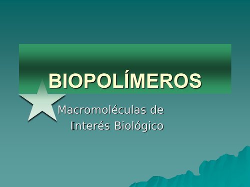 BIOPOLÍMEROS