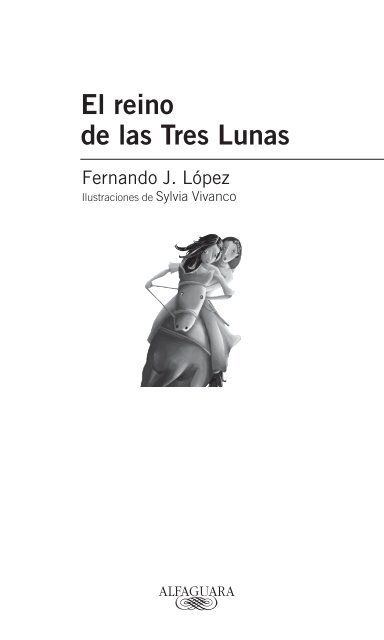 El reino de las Tres Lunas - Leer es un buen Plan