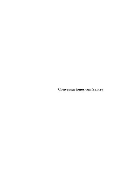 Conversaciones con Sartre - contexto de editores