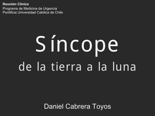 Sincope, evaluación y manejo. - Medicina de Urgencia UC