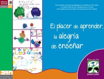 El placer de aprender - Reforma Preescolar - Secretaría de ...