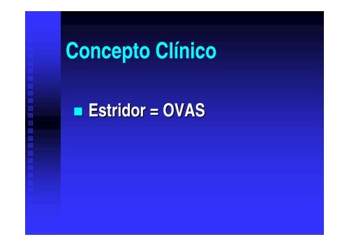 Estridor, diagnóstico diferencial. Dr. Francisco Prado. Hospital ...