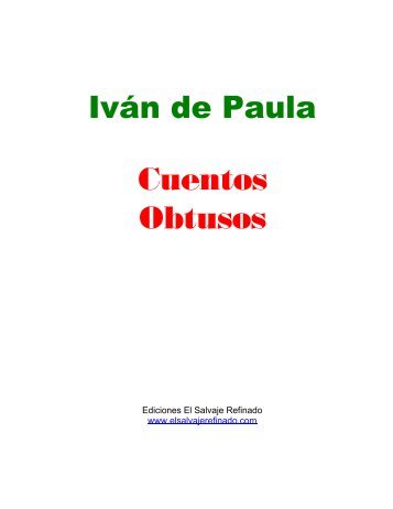 Iván de Paula Cuentos Obtusos - Ediciones El Salvaje Refinado