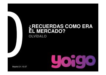 ¿Recuerdas como era el mercado? - Yoigo