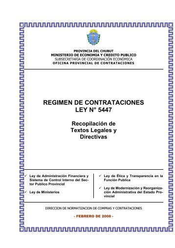 regimen de contrataciones ley n° 5447 - Gobierno del Chubut