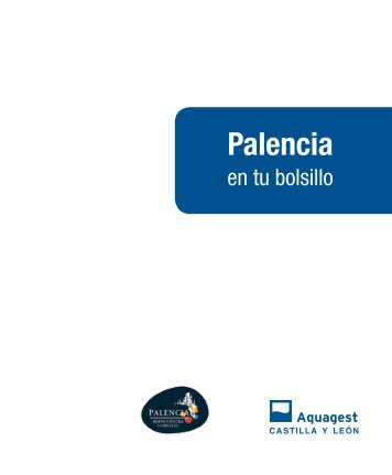 Descargue la guía completa Palencia en tu Bolsillo. - Aquagest ...