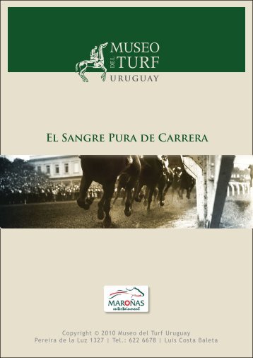 El SANGRE PURA dE CARRERA - Museo del Turf Uruguay