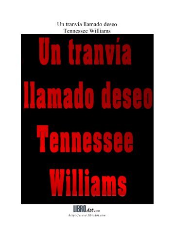 Un tranvía llamado deseo Tennessee Williams - Daniel Cinelli