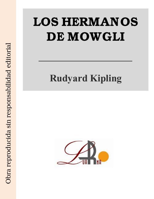 LOS HERMANOS DE MOWGLI Rudyard Kipling - Ataun