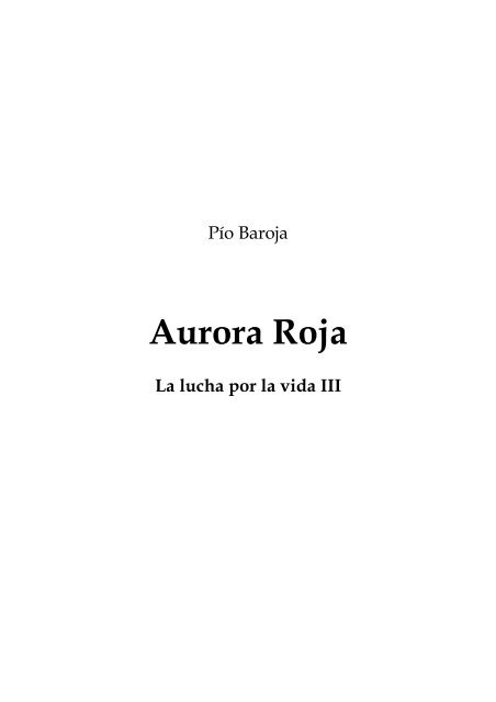 Aurora Roja de Pio Baroja - Editorial Aldevara