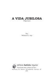 A VIDA JUBILOSA - Editora Batista Regular
