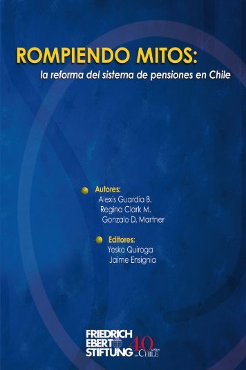 Rompiendo mitos: la reforma del sistema de pensiones en Chile