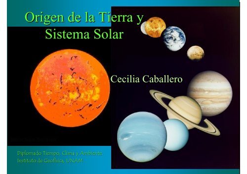 Origen del Sistema Solar y la Tierra (en pdf) - UNAM