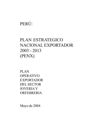 perú: plan estrategico nacional exportador 2003 - 2013 (penx)