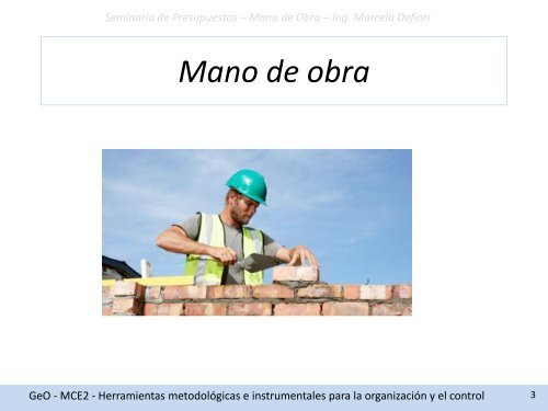 Seminario de Presupuestos – Mano de Obra – Ing. Marcelo Defiori ...