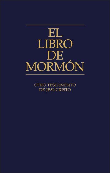 el libro de mormón - The Church of Jesus Christ of Latter-day Saints
