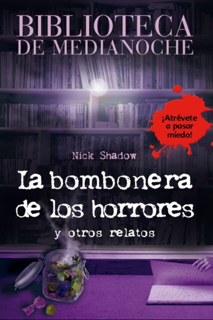 La bombonera de los horrores - Anaya Infantil y Juvenil