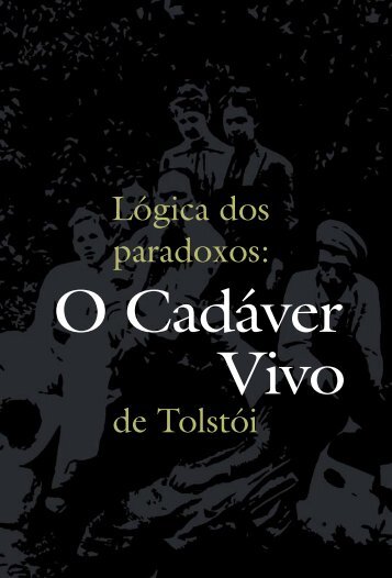 O Cadáver Vivo de Tolstói Elena Vássina - USP