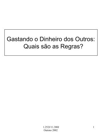 Gastando o Dinheiro dos Outros: Quais são as Regras? - MIT