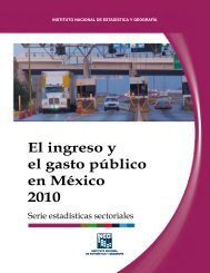 El ingreso y el gasto público en México 2010. Serie ... - Inegi