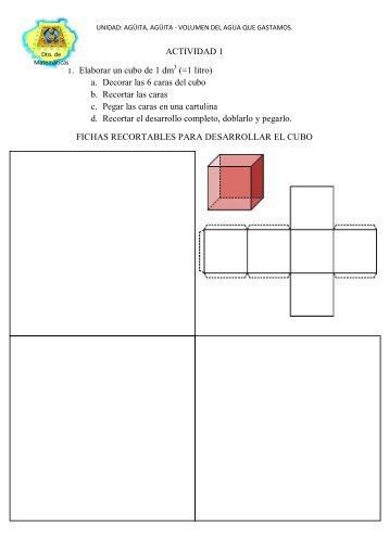 ACTIVIDAD 1 1. Elaborar un cubo de 1 dm (=1 litro) a. Decorar las 6 ...