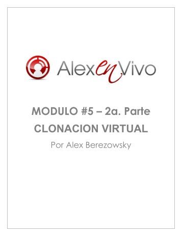 MODULO #5 – 2a. Parte CLONACION VIRTUAL - Alex En Vivo