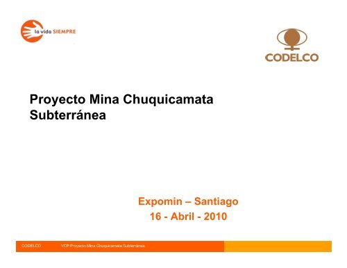 Presentación Chuqui Subterránea - Codelco