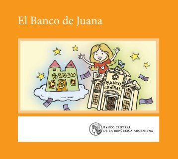 Libro de cuento: El banco de Juana - Banco Central Educa - Banco ...