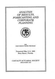 1985 DISCUSSION PAPER PROGRAM - Casualty Actuarial Society