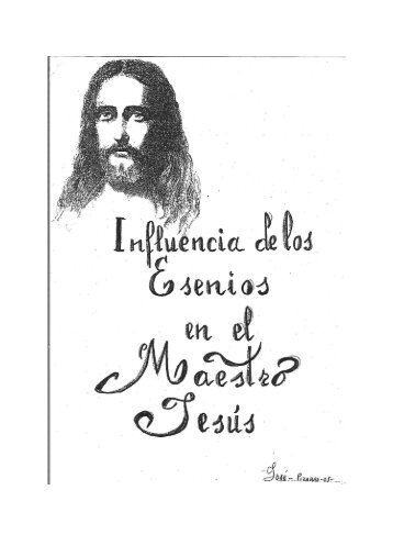 Influencia de los Esenios en el Maestro Jesús - Luz Espiritual