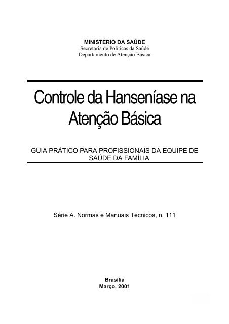 Controle da hanseníase na atenção básica: guia prático