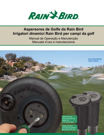 Aspersores de Golfe da Rain Bird Irrigatori dinamici Rain Bird per ...