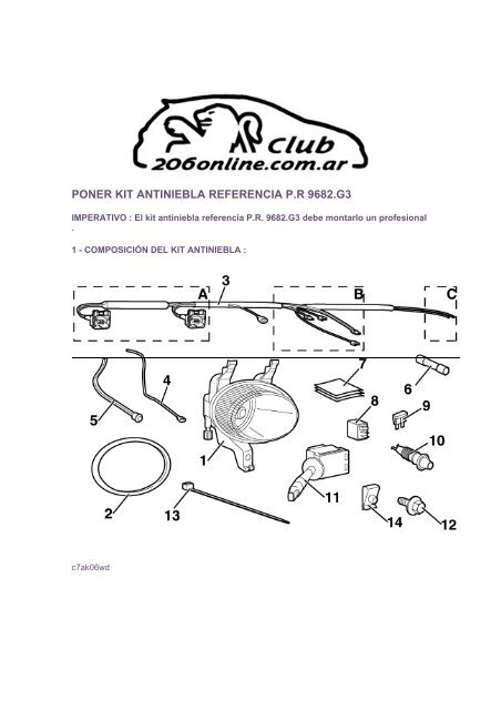 PONER KIT ANTINIEBLA REFERENCIA P.R 9682 ... - Club 206 Online