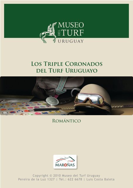 LOS TRiPlE CORONAdOS dEl TURF URUGUAyO - Museo del Turf ...