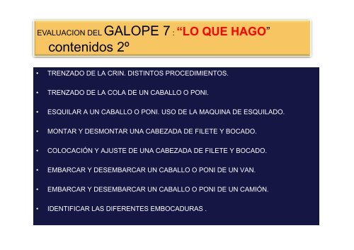 galopes 4 comun , galope 4 opcion y galope 7 de