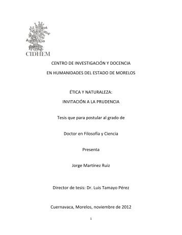 Ética y naturaleza: invitación a la prudencia - Instituto de ...