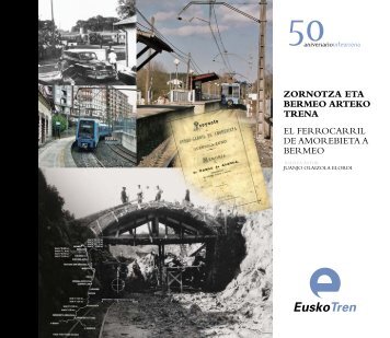 Zornotza-Bermeo arteko trenaren 50. urteurrena (Pdf 7 ... - Busturia
