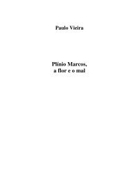 Plínio Marcos: A Flor eo Mal, de Paulo Vieira