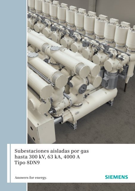 Subestaciones aisladas por gas hasta 300 kV, 63 ... - Siemens Energy