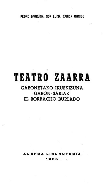 Teatro zaarra ; Gabonetako ikuskizuna ; Gabon ... - Euskaltzaindia