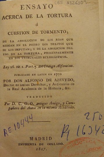 Ensayo acerca de la tortura o cuestión de tormento... / por Don ...