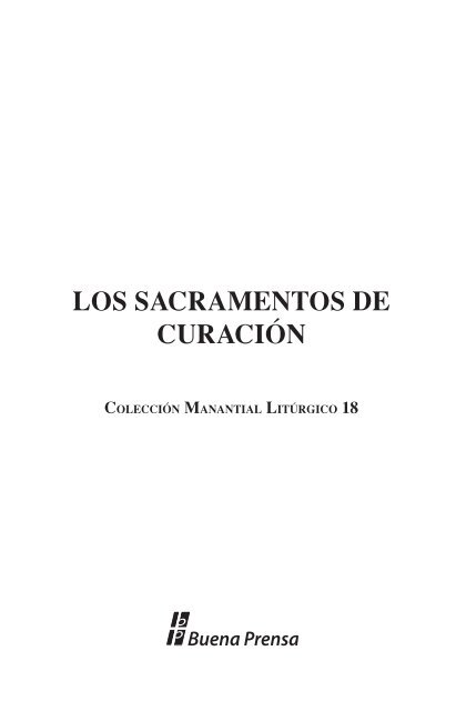 los sacramentos de curación - Librería San Ignacio - Buena Prensa