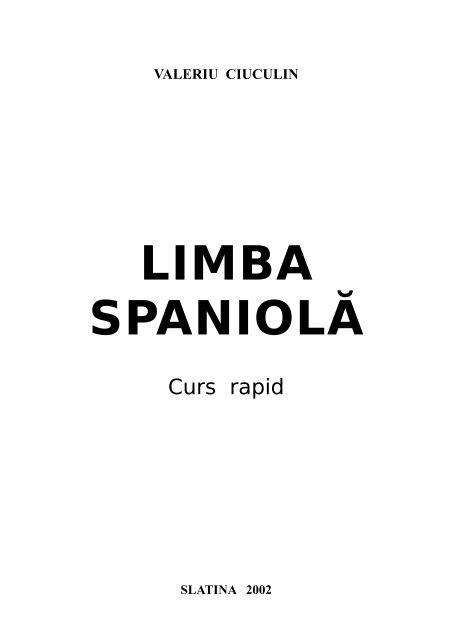 VALERIU CIUCULIN Curs de limba spaniola