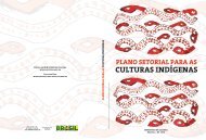 Plano Setorial para as Culturas Indígenas - Ministério da Cultura
