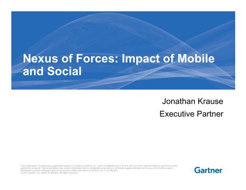 Jon_Krause_Gartner_PresentationNexus_of_ForcesMobile_and_Social