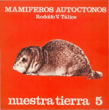 Nº 5 - Mamíferos autóctonos / Rodolfo V. Tálice - Publicaciones ...