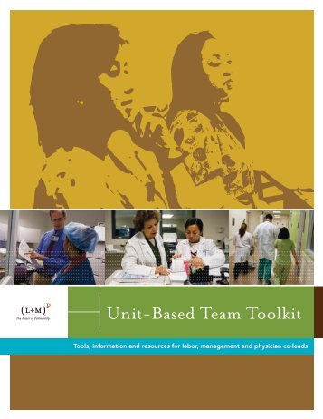 Unit-Based Team Toolkit - Labor Management Partnership