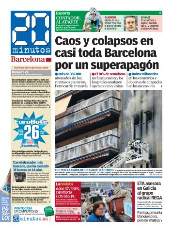Caos y colapsos en casi toda Barcelona por un ... - 20 Minutos