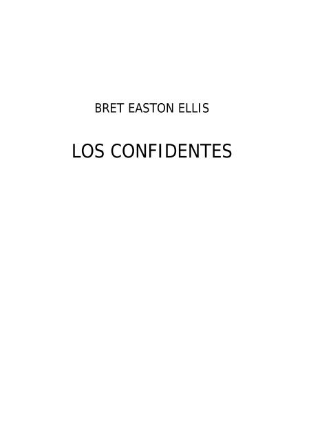 Marco de referencia entrevista Aclarar Ellis, Bret Easton -Los Confidentes _C1234_[rtf].rtf - Jack Kerouac